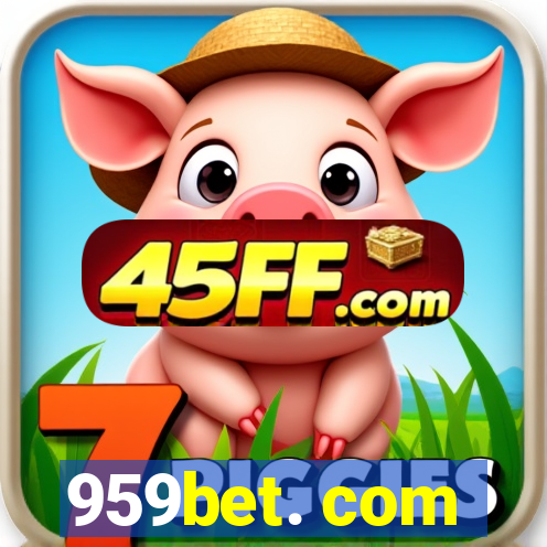 959bet. com